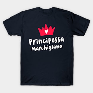 Marche Roots Principessa Marchigiana Marches Princess T-Shirt